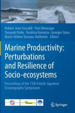 Marine Productivity: Perturbations and Resilience of Socio-ecosystems