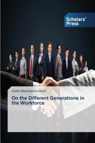 On the Different Generations in the Workforce