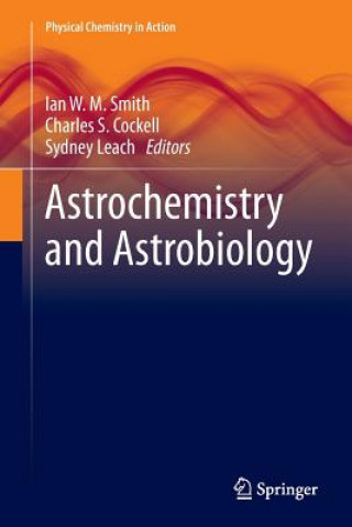 Astrochemistry and Astrobiology