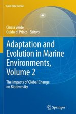 Adaptation and Evolution in Marine Environments, Volume 2