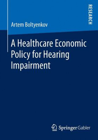 Healthcare Economic Policy for Hearing Impairment