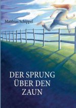 Sprung uber den Zaun