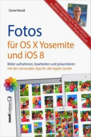 Fotos - Die Bilder-App für OS X und iOS