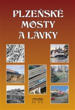 PLZEŇSKÉ MOSTY A LÁVKY