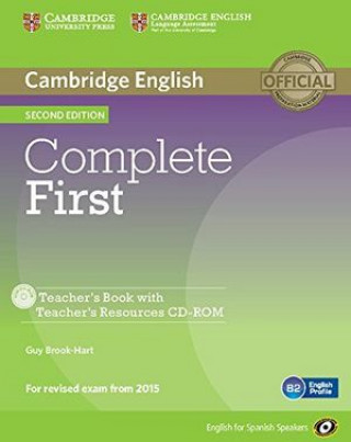 Complete First for Spanish Speakers Teacher's Book with Teacher's Resources Audio CD/CD-ROM