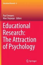 Educational Research: The Attraction of Psychology