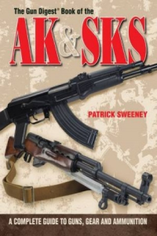 Gun Digest Book of the AK & SKS