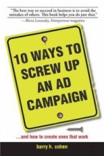 10 Ways To Screw Up An Ad Campaign