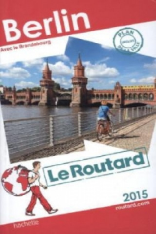 Guide du Routard Berlin 2015