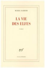 La vie des elfes