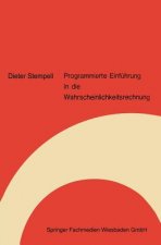 Programmierte Einfuhrung in Die Wahrscheinlichkeitsrechnung