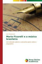 Mario Ficarelli e a musica brasileira