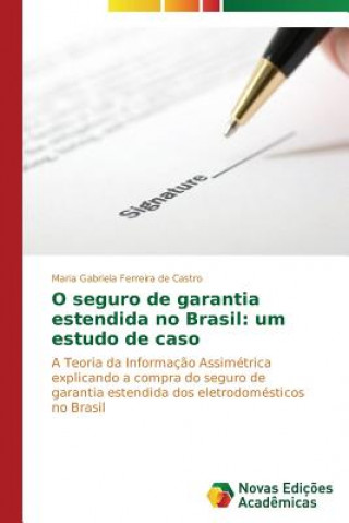 O seguro de garantia estendida no Brasil