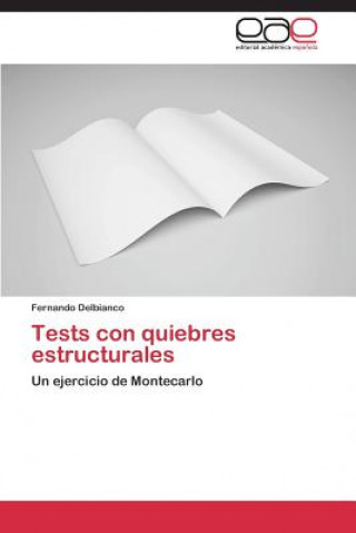 Tests con quiebres estructurales