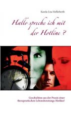 Hallo spreche ich mit der Hotline?