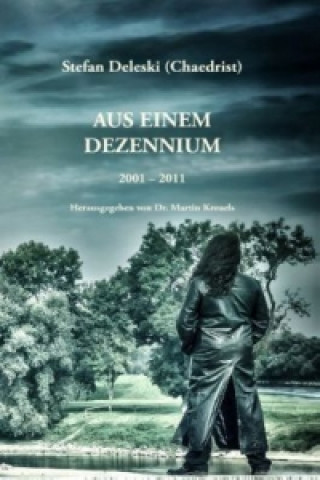 Aus einem Dezennium