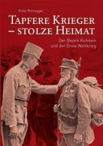 Tapfere Krieger - stolze Heimat