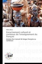 Enracinement Culturel Et Contenus de L Enseignement Du Francais