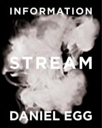 Daniel Egg: Information Stream
