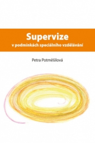 Supervize v podmínkách speciálního vzdělávání