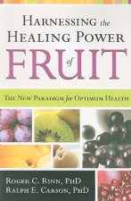 Harnessing The Healing Power Of Fruit