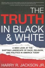 Truth In Black & White, The