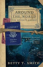 Around the World in Seventy Years