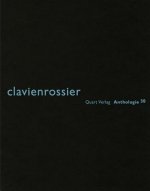 Clavienrossier: Anthologie 30: German Text