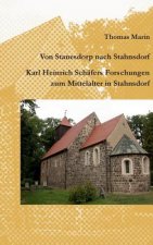 Von Stanesdorp nach Stahnsdorf. Karl Heinrich Schafers Forschungen zum Mittelalter in Stahnsdorf