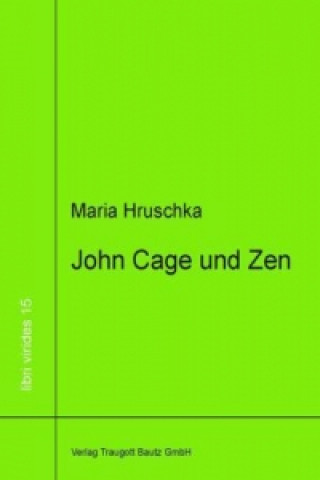 John Cage und Zen