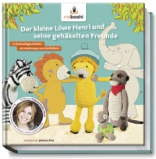 Der kleine Löwe Henri und seine gehäkelten Freunde