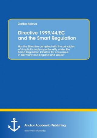 Directive 1999/44/EC and the Smart Regulation