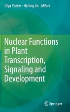 Nuclear Functions in Plant Transcription, Signaling and Development