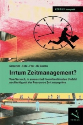 Irrtum Zeitmanagement?