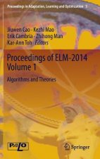 Proceedings of ELM-2014 Volume 1