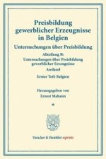 Preisbildung gewerblicher Erzeugnisse in Belgien.