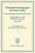 Einkaufsvereinigungen auf dem Lande.