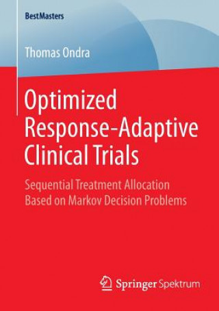 Optimized Response-Adaptive Clinical Trials