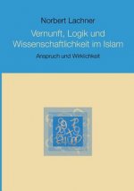 Vernunft, Logik und Wissenschaftlichkeit im Islam