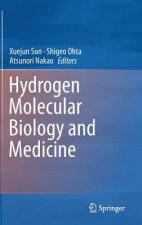 Hydrogen Molecular Biology and Medicine