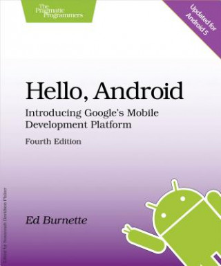 Hello, Android 4e (Ed Burnette)(Puha kötésű)