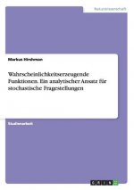 Wahrscheinlichkeitserzeugende Funktionen. Ein analytischer Ansatz fur stochastische Fragestellungen