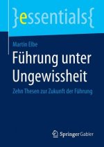 Fuhrung Unter Ungewissheit