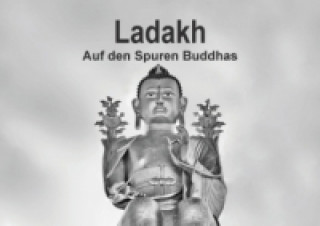 Ladakh - Auf den Spuren Buddhas (Posterbuch DIN A4 quer)