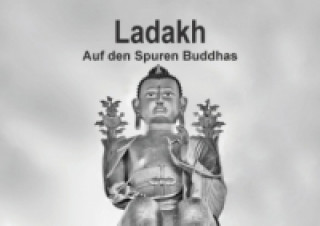 Ladakh - Auf den Spuren Buddhas (Posterbuch DIN A3 quer)