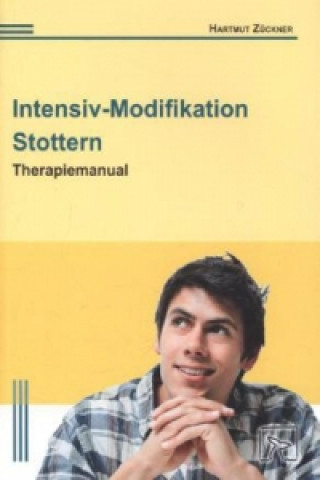 Intensiv-Modifikation Stottern: Therapiemanual