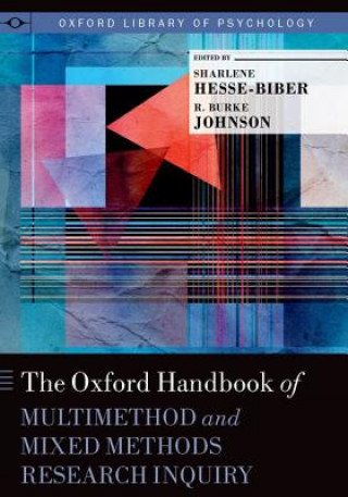 Oxford Handbook of Multimethod and Mixed Methods Research Inquiry