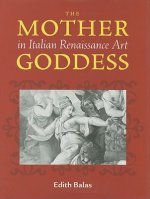 Mother Goddess in Italian Renaissance Art
