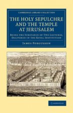 Holy Sepulchre and the Temple at Jerusalem