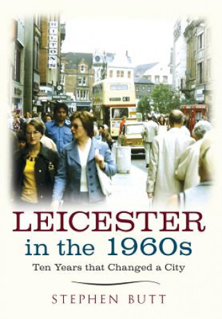 Leicester in the 1960s